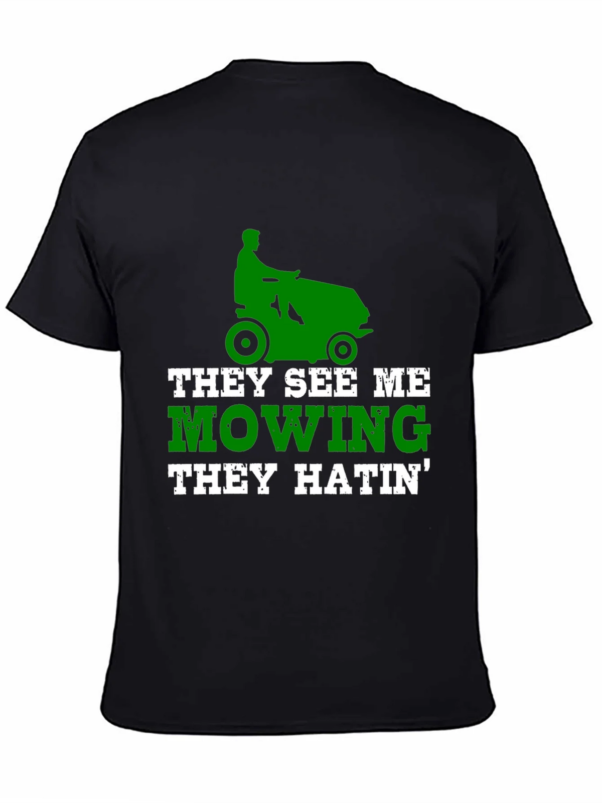 Funny Lawn Mowing T-Shirt - They See Me product image 4