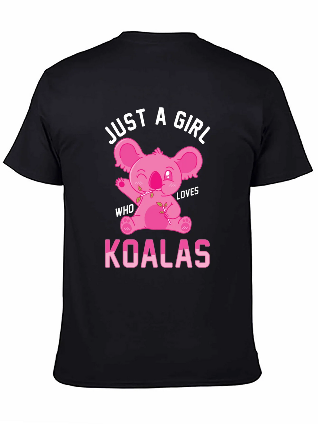 Just A Girl Who Loves Koalas T-Shirt product image 4