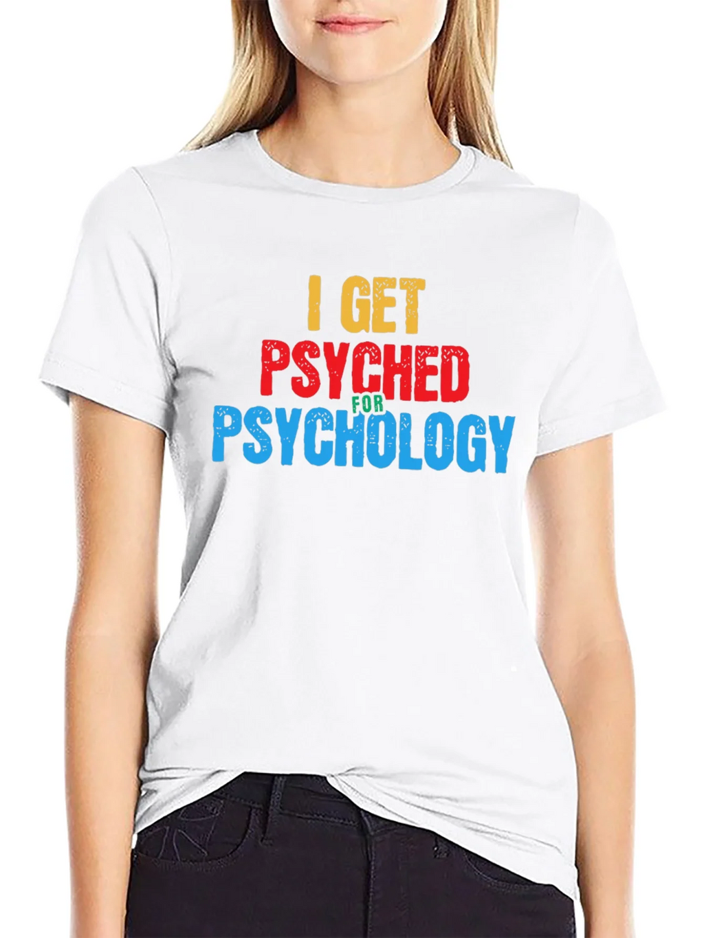 I Get Psyched for Psychology Graphic T-Shirt product image 8