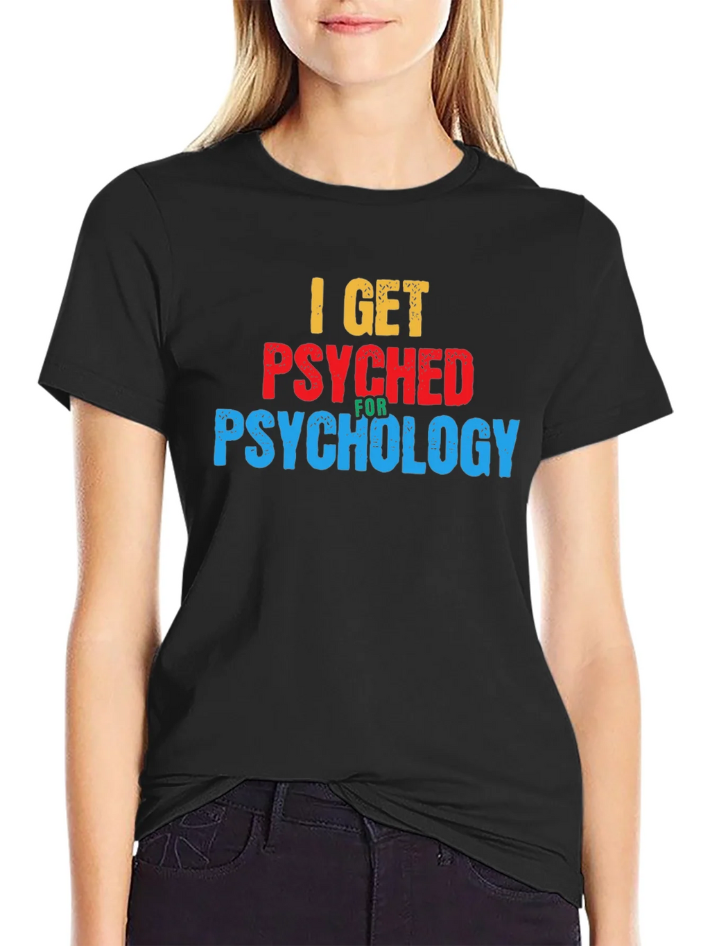 I Get Psyched for Psychology Graphic T-Shirt product image 2