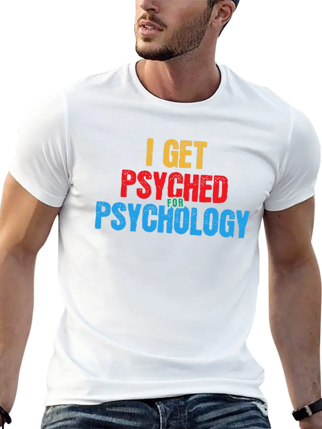 I Get Psyched for Psychology Graphic T-Shirt product image 11