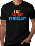 I Get Psyched for Psychology Graphic T-Shirt product image 1