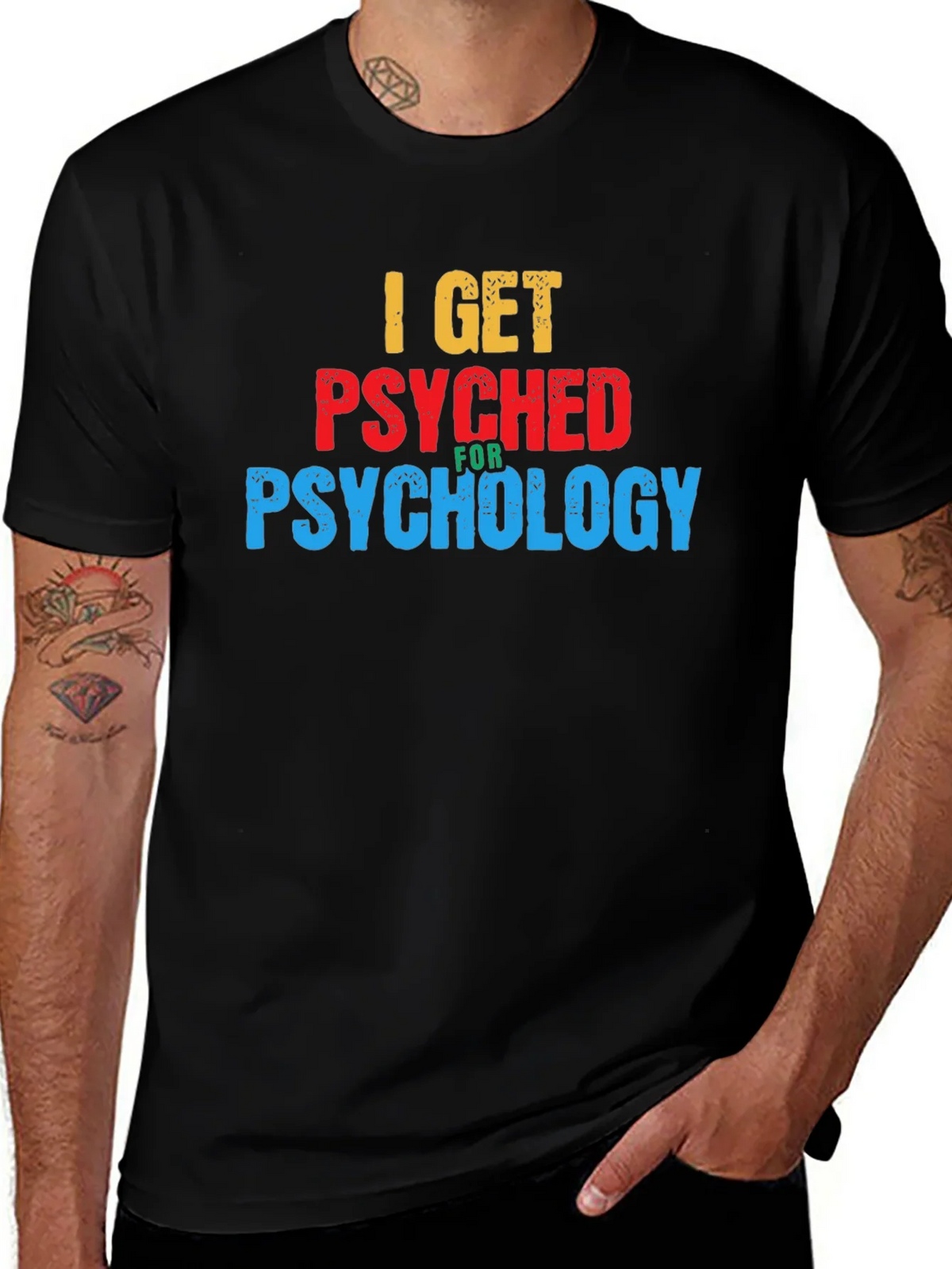 I Get Psyched for Psychology Graphic T-Shirt product image 1