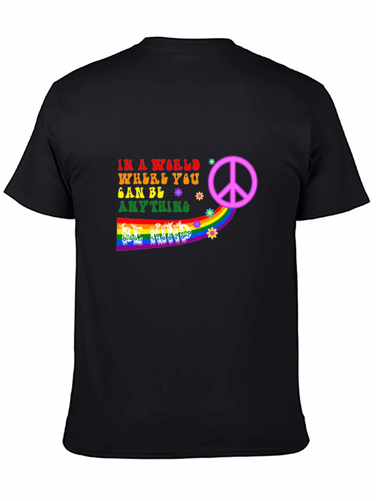 Be Anything T-Shirt - Peace & Rainbow Design product image 4