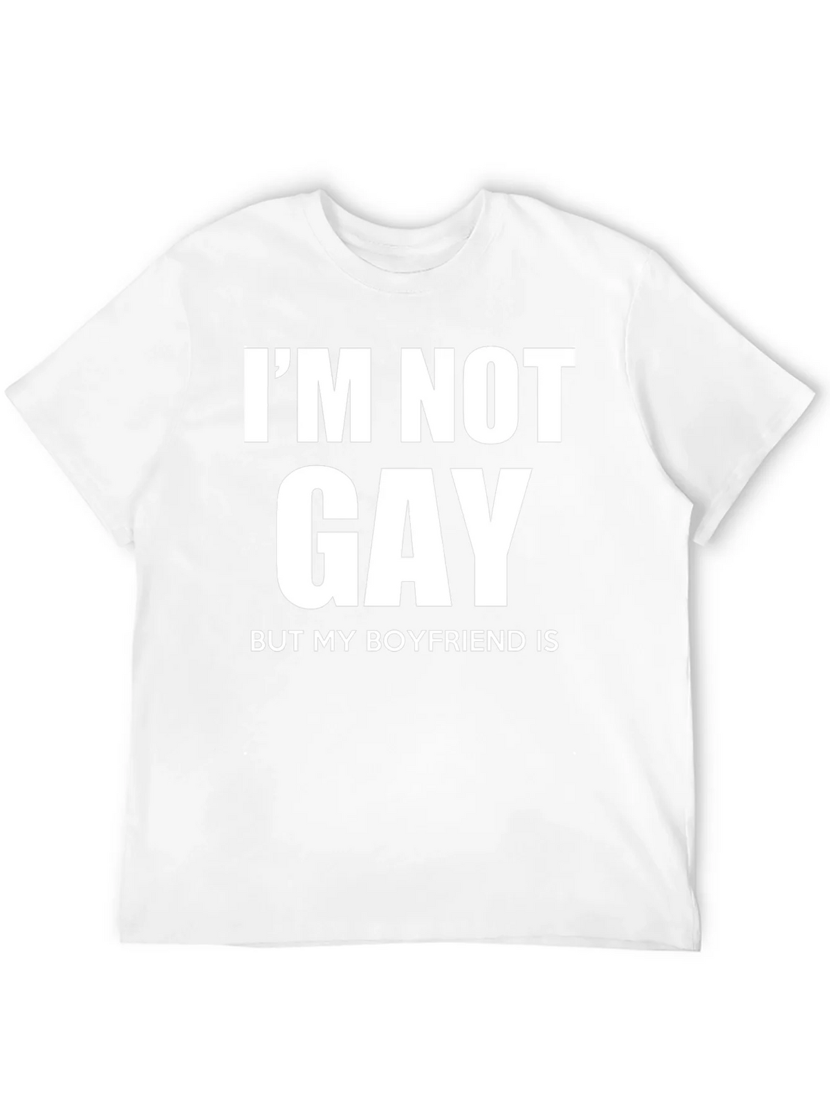 Funny Im Not Gay But My Boyfriend Is T-Shirt product image 9