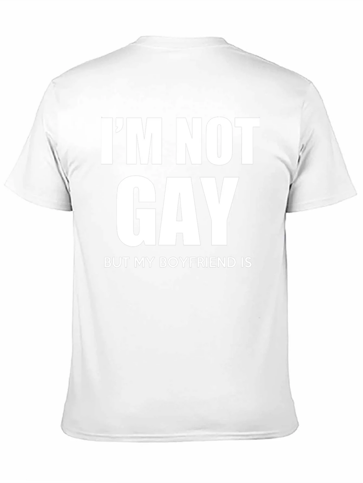 Funny Im Not Gay But My Boyfriend Is T-Shirt product image 8