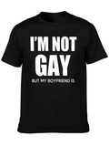 Funny Im Not Gay But My Boyfriend Is T-Shirt product image 1