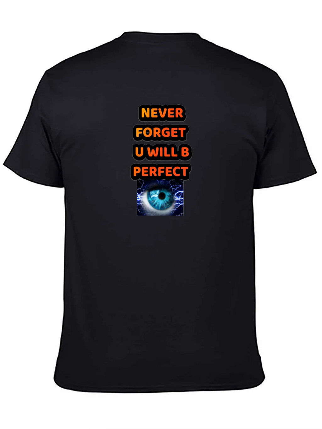Motivational Graphic T-Shirt - Never Forget product image 4