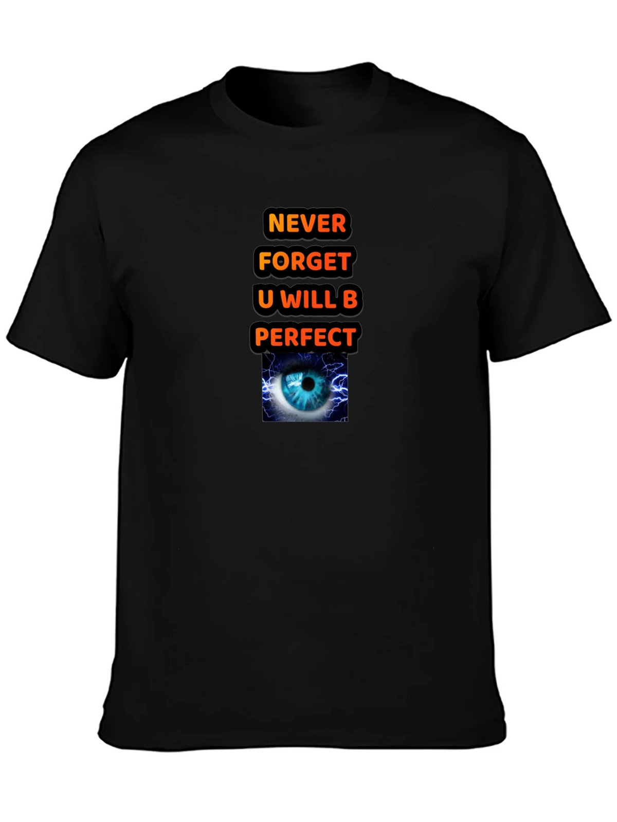 Motivational Graphic T-Shirt - Never Forget product image 3