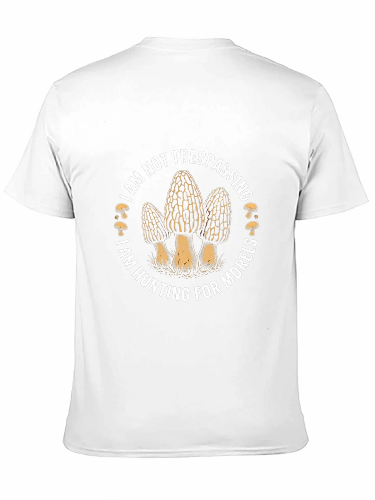 Mushroom Hunting T-Shirt - I Am Not Trespassing product image 3