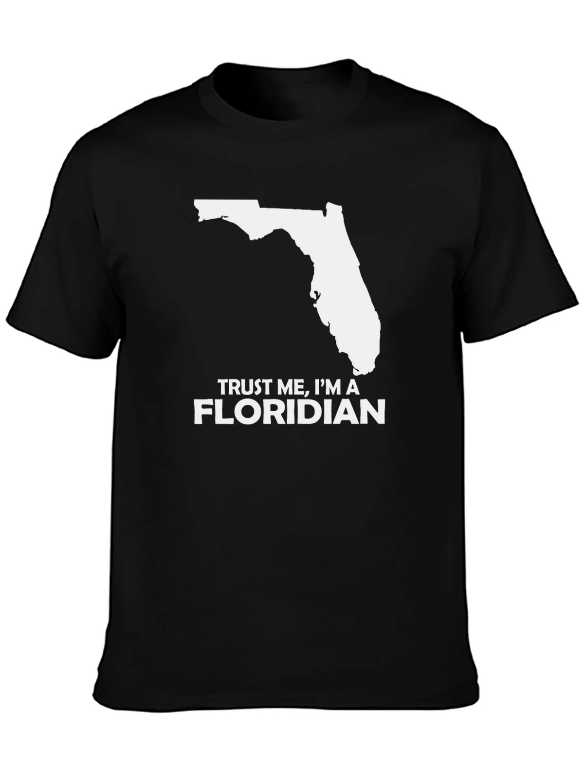 Trust Me Im a Floridian Black T-Shirt product image 3