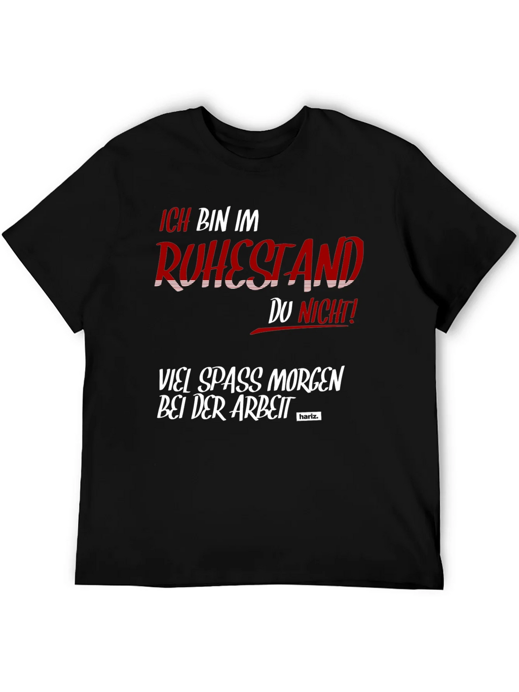 Funny Retirement T-Shirt - Ich Bin Im Ruhestand product image 5