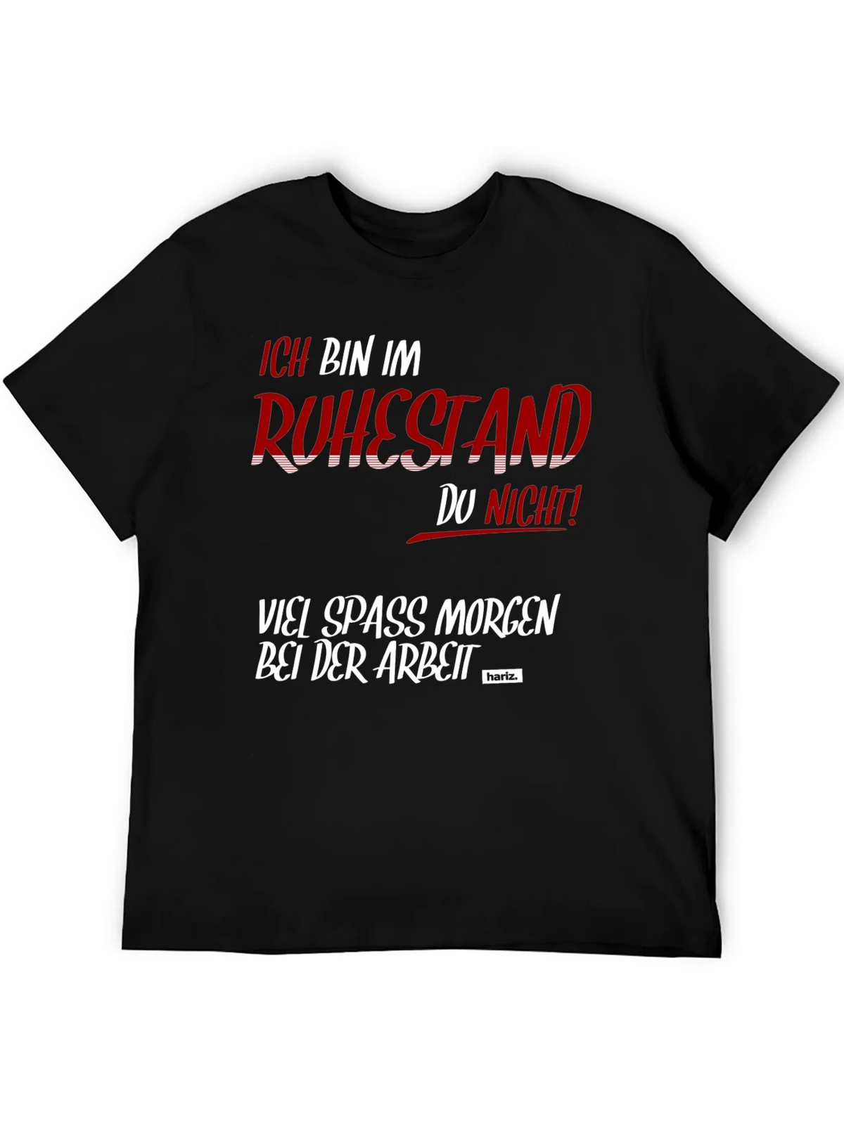 Funny Retirement T-Shirt - Ich Bin Im Ruhestand product image 5