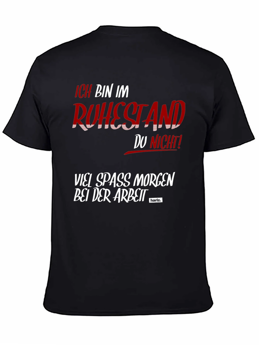 Funny Retirement T-Shirt - Ich Bin Im Ruhestand product image 4