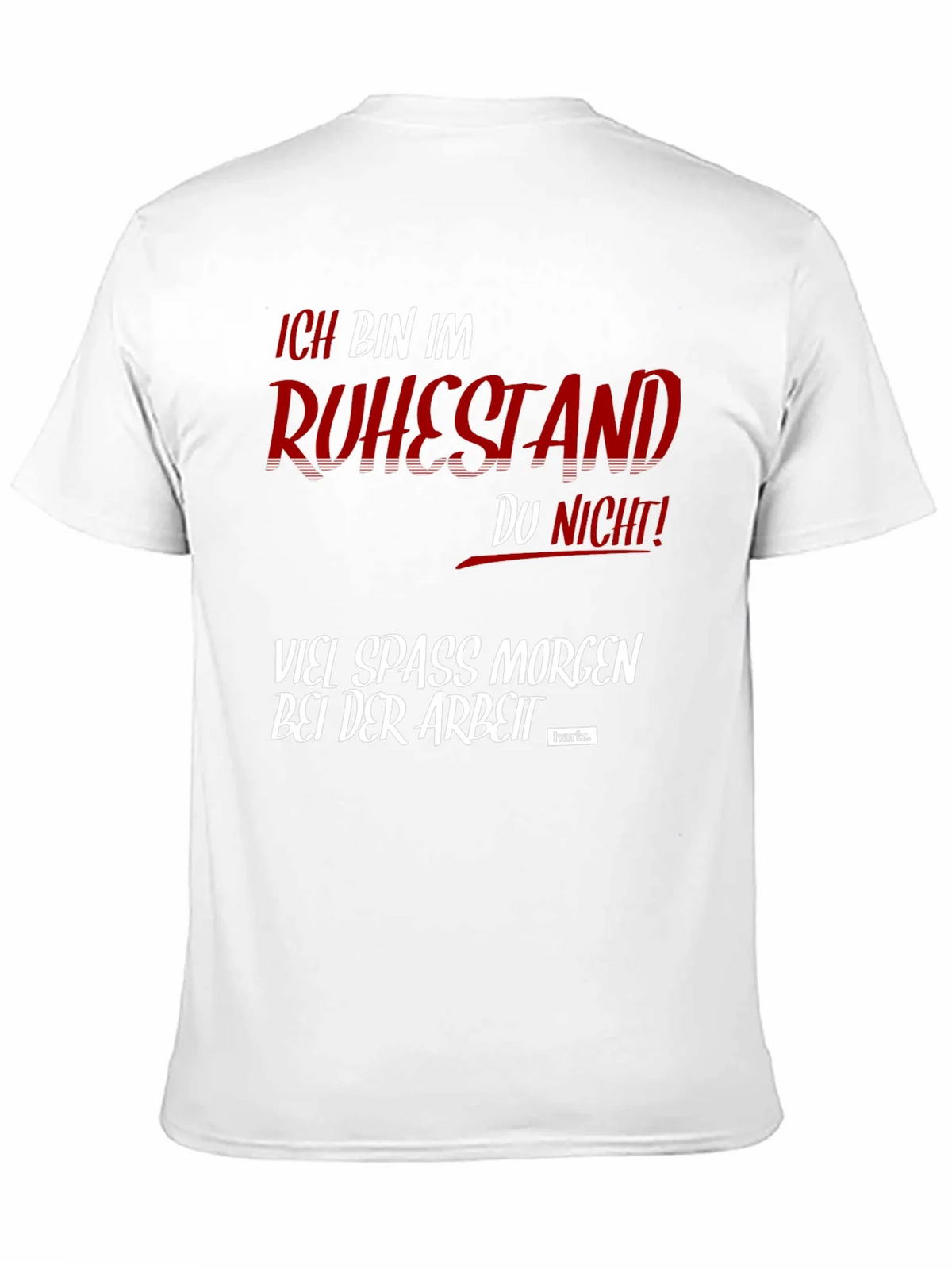 Funny Retirement T-Shirt - Ich Bin Im Ruhestand product image 10