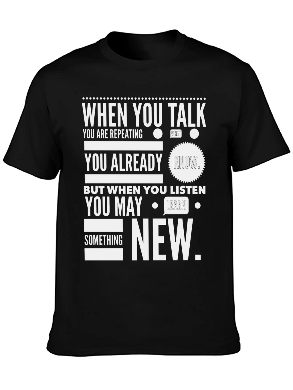 When You Talk Listen New T-Shirt product image 3