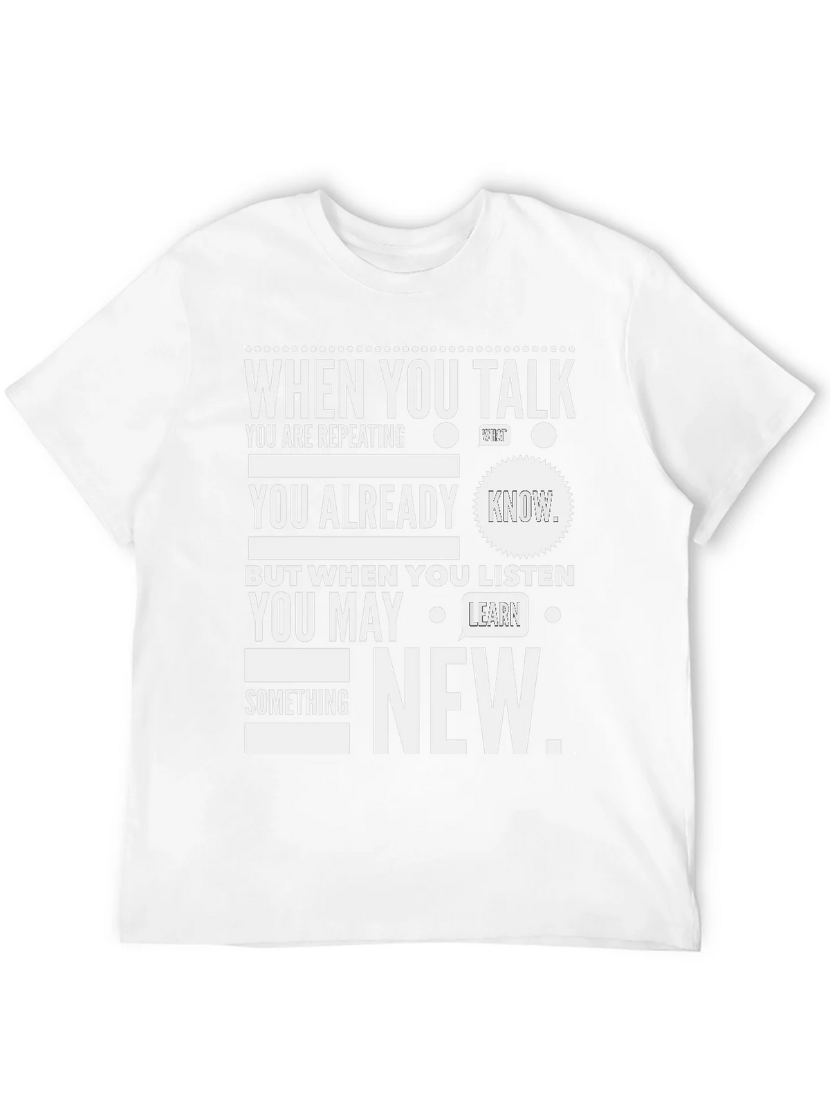 When You Talk Listen New T-Shirt product image 11