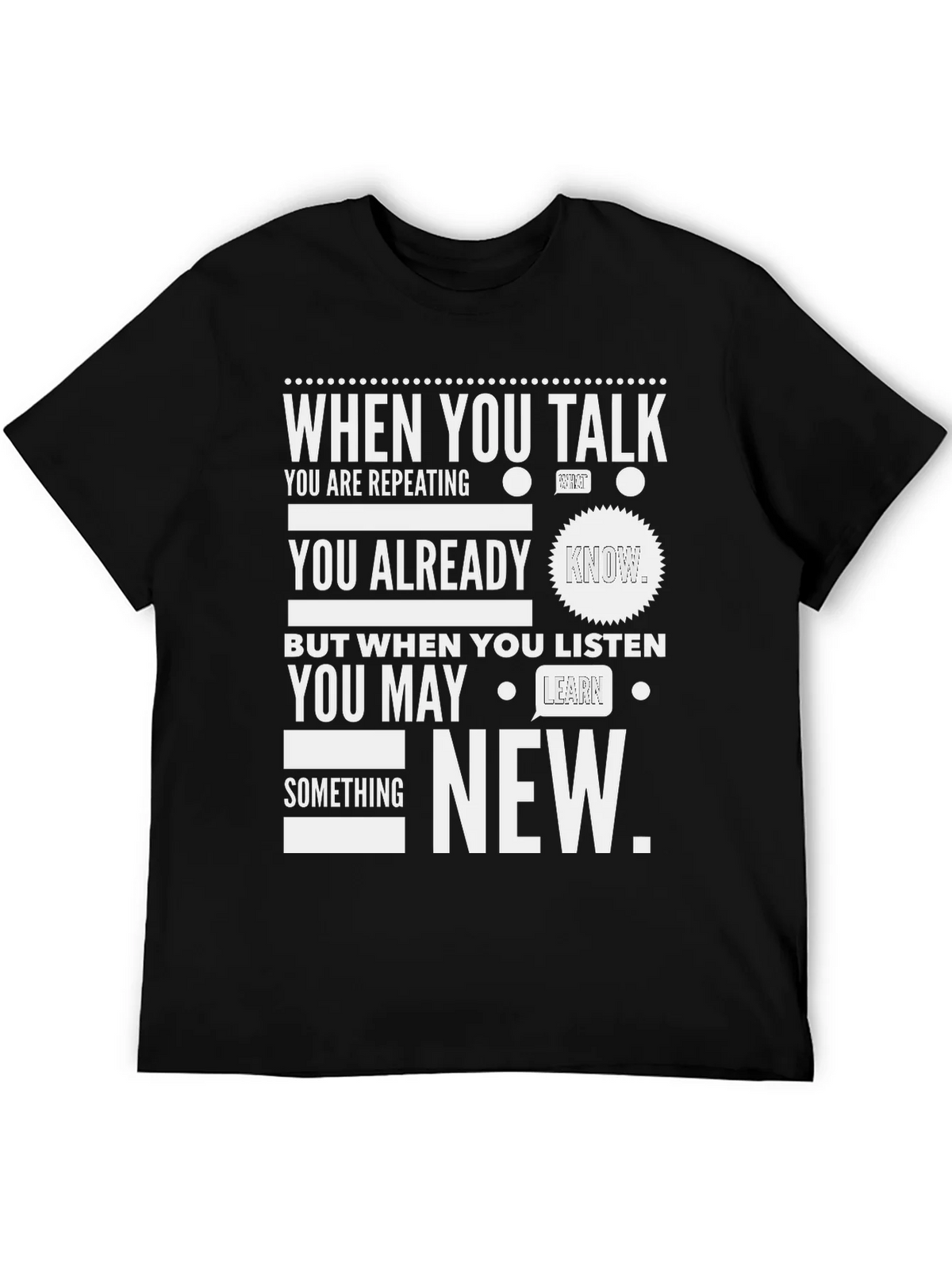 When You Talk Listen New T-Shirt product image 5