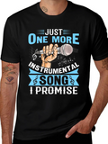 Just One More Instrumental Song T-Shirt product image 1