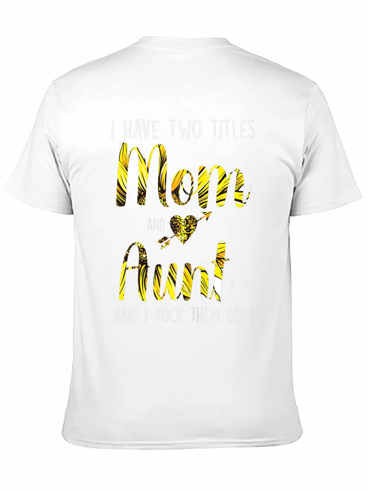 Two Titles Mom & Aunt T-Shirt product image 6