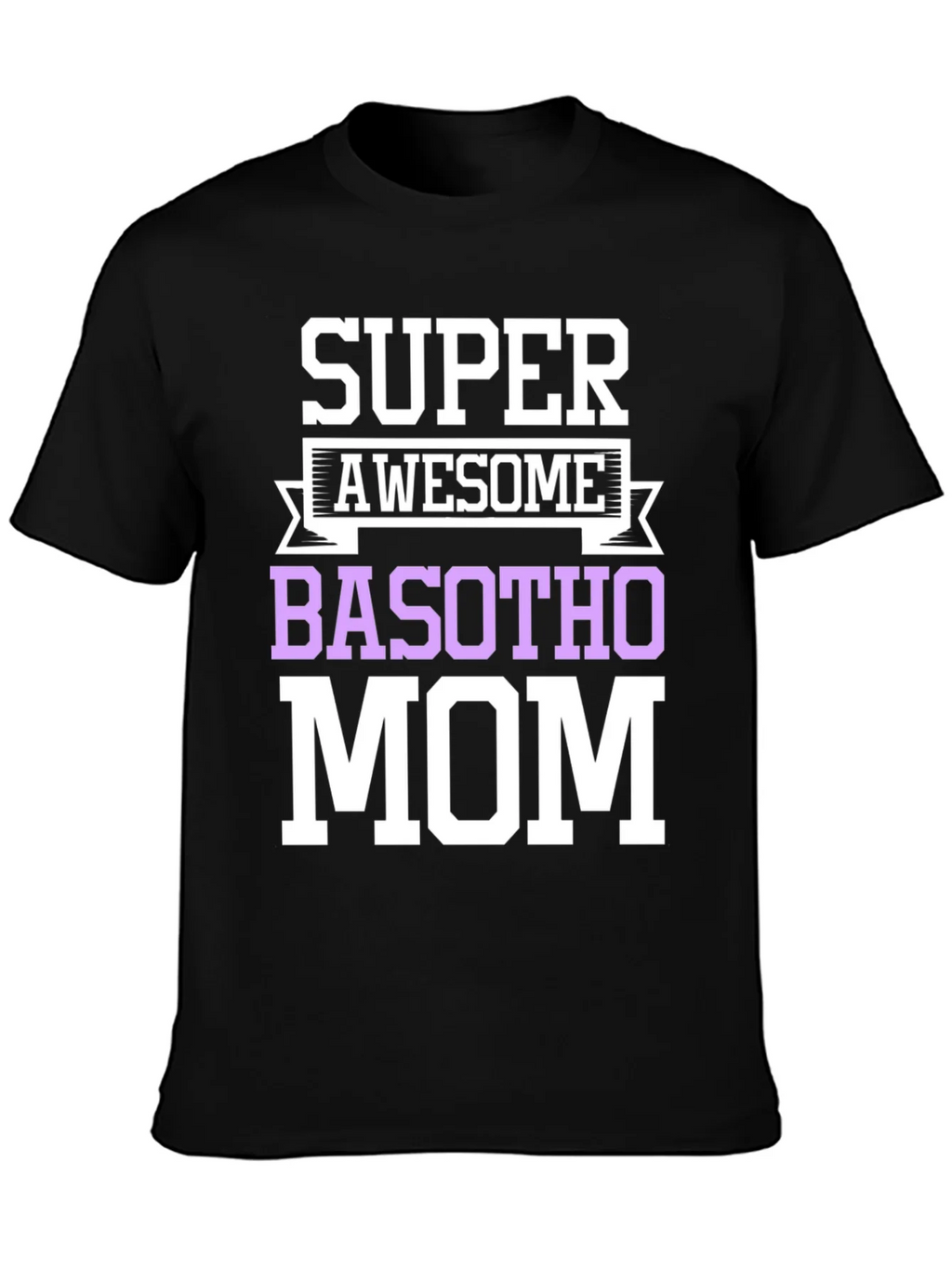 Super Awesome Basotho Mom T-Shirt product image 3