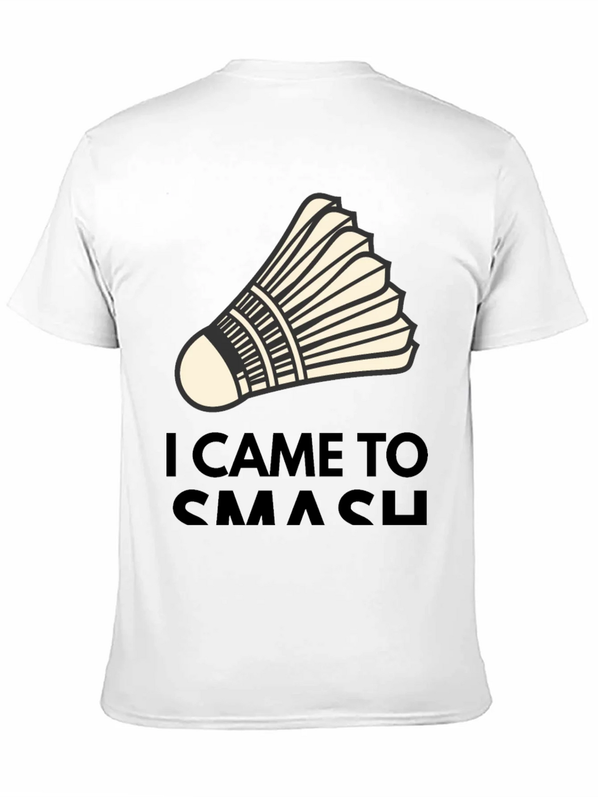 I Came to Smash Badminton T-Shirt product image 10