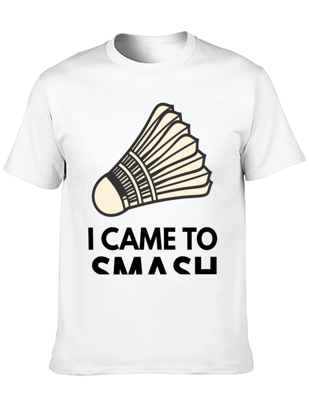 I Came to Smash Badminton T-Shirt product image 9