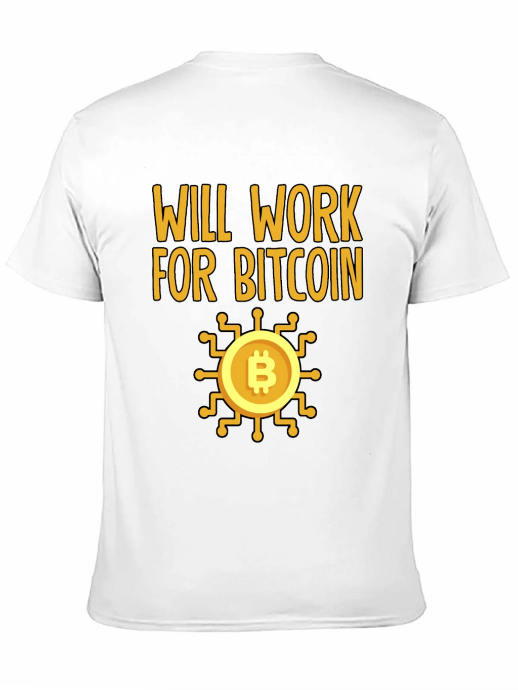 Will Work For Bitcoin Crypto T-Shirt product image 10