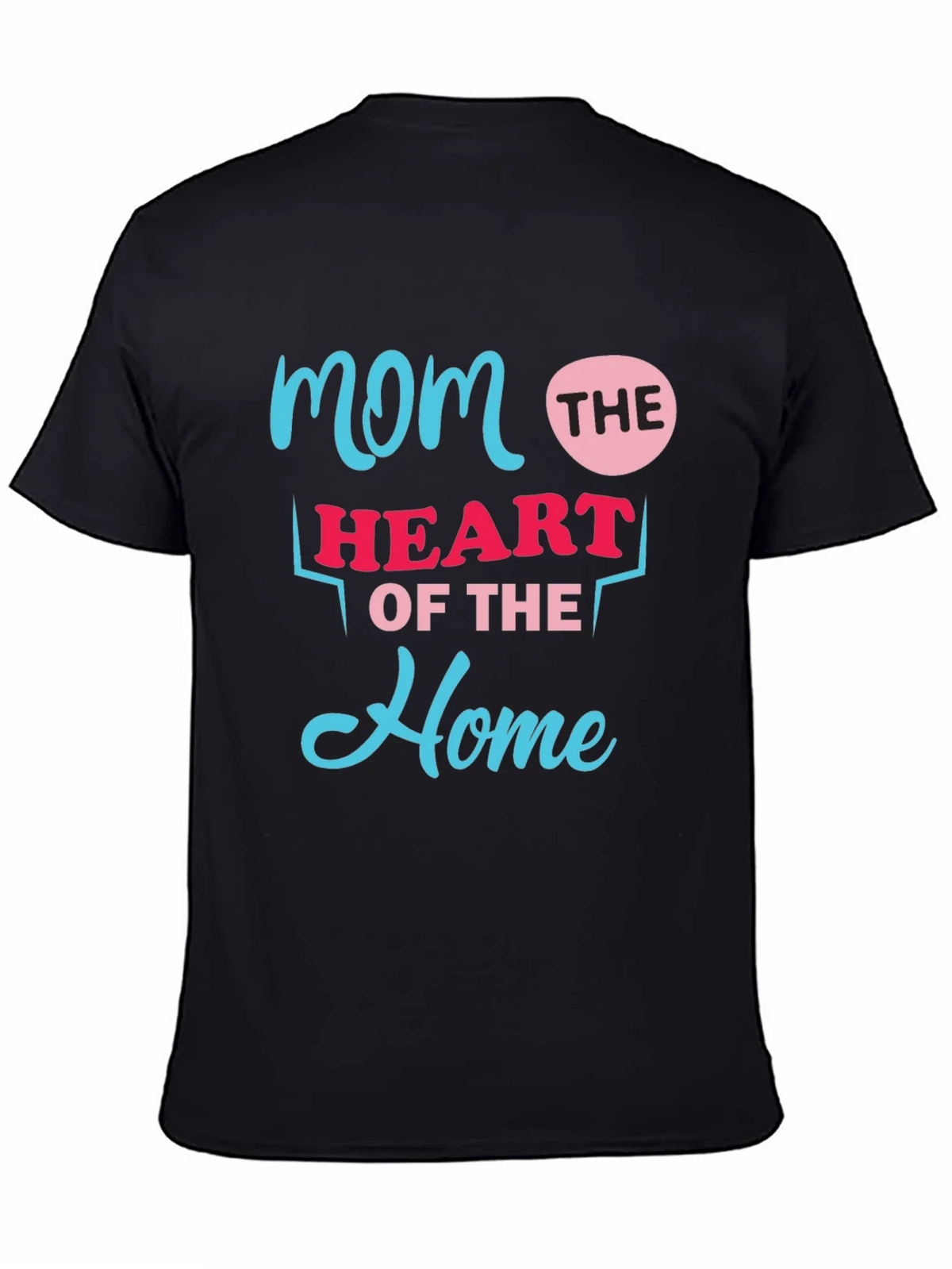 Mom The Heart Of Home Black T-Shirt product image 4