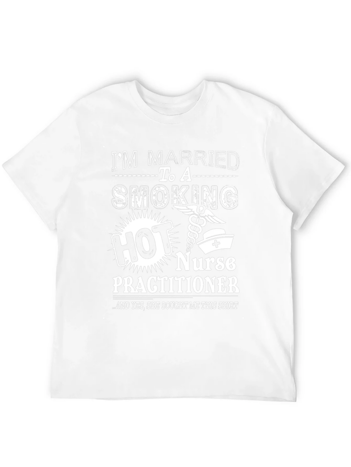 Im Married to a Smoking Hot Nurse Practitioner T-Shirt product image 11