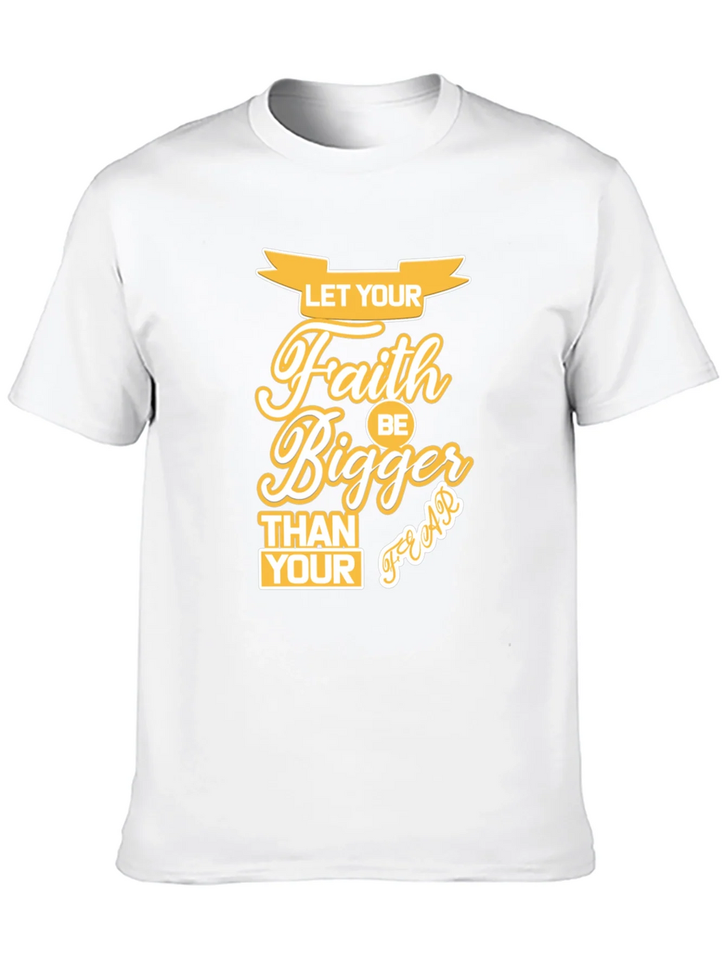 Faith Bigger Than Your Fears Graphic T-Shirt product image 6