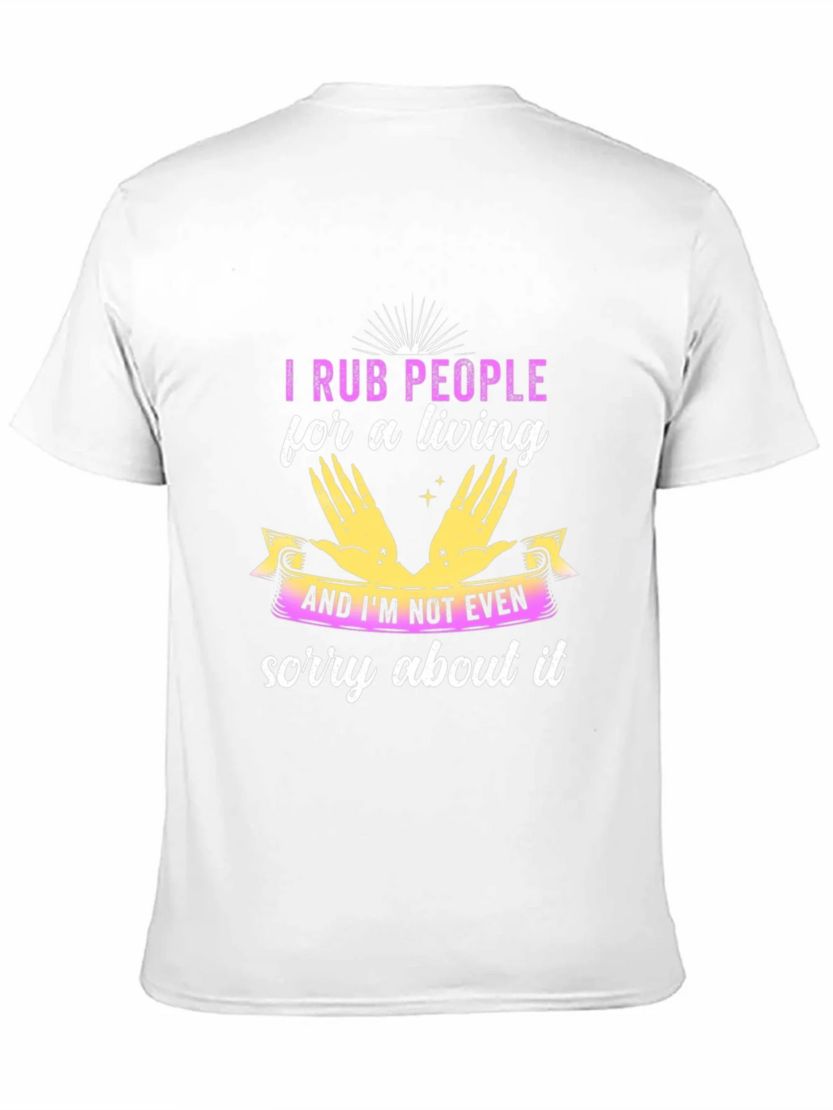 I Rub People For A Living Black T-Shirt product image 9