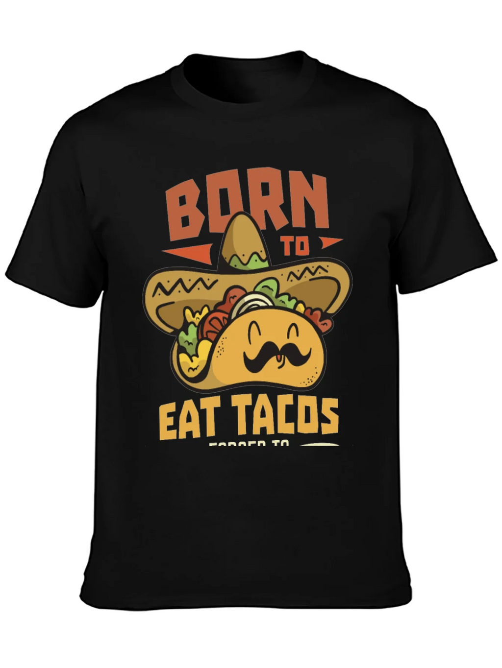 Born to Eat Tacos T-Shirt product image 3
