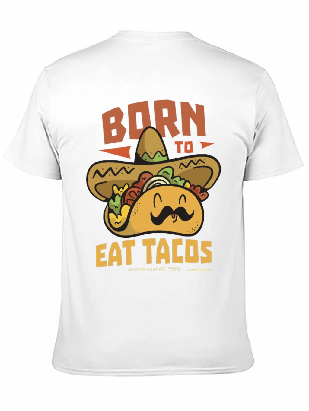 Born to Eat Tacos T-Shirt product image 10