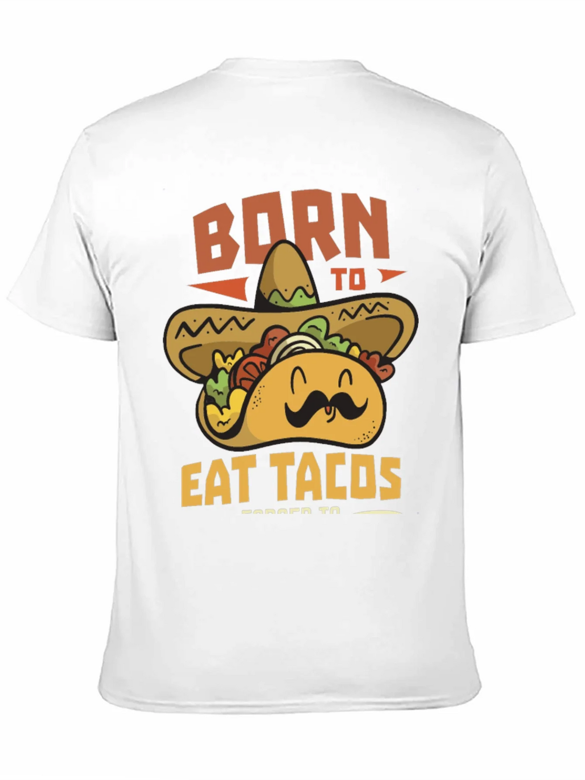 Born to Eat Tacos T-Shirt product image 10