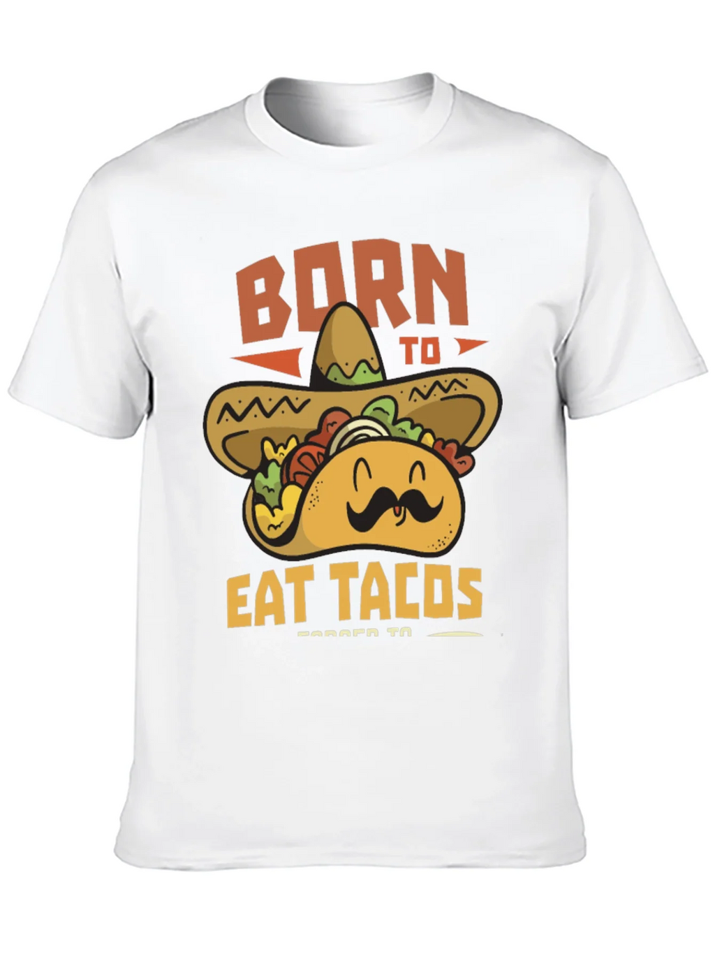 Born to Eat Tacos T-Shirt product image 9