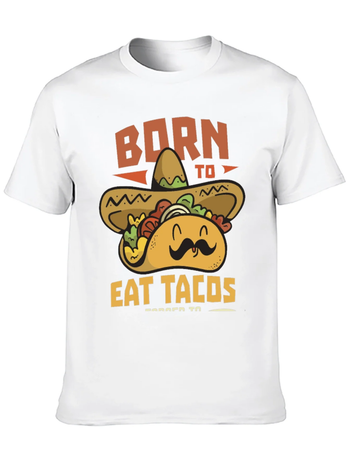 Born to Eat Tacos T-Shirt product image 9