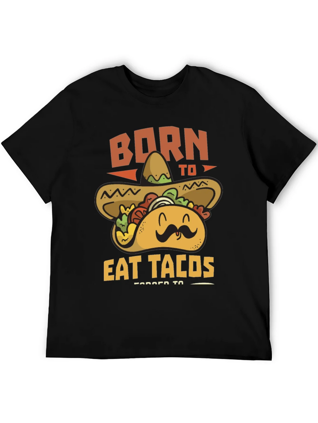 Born to Eat Tacos T-Shirt product image 5
