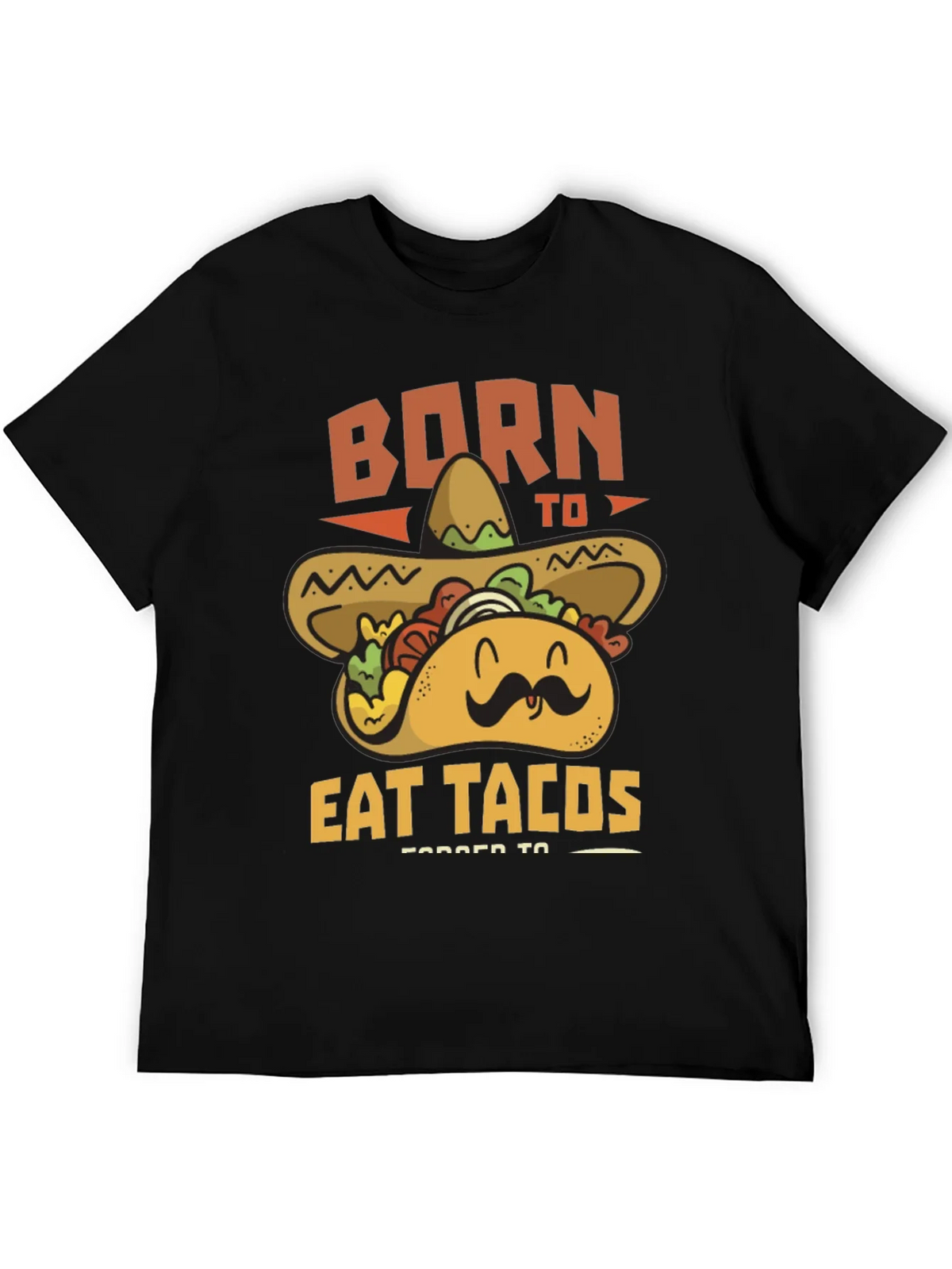 Born to Eat Tacos T-Shirt product image 5
