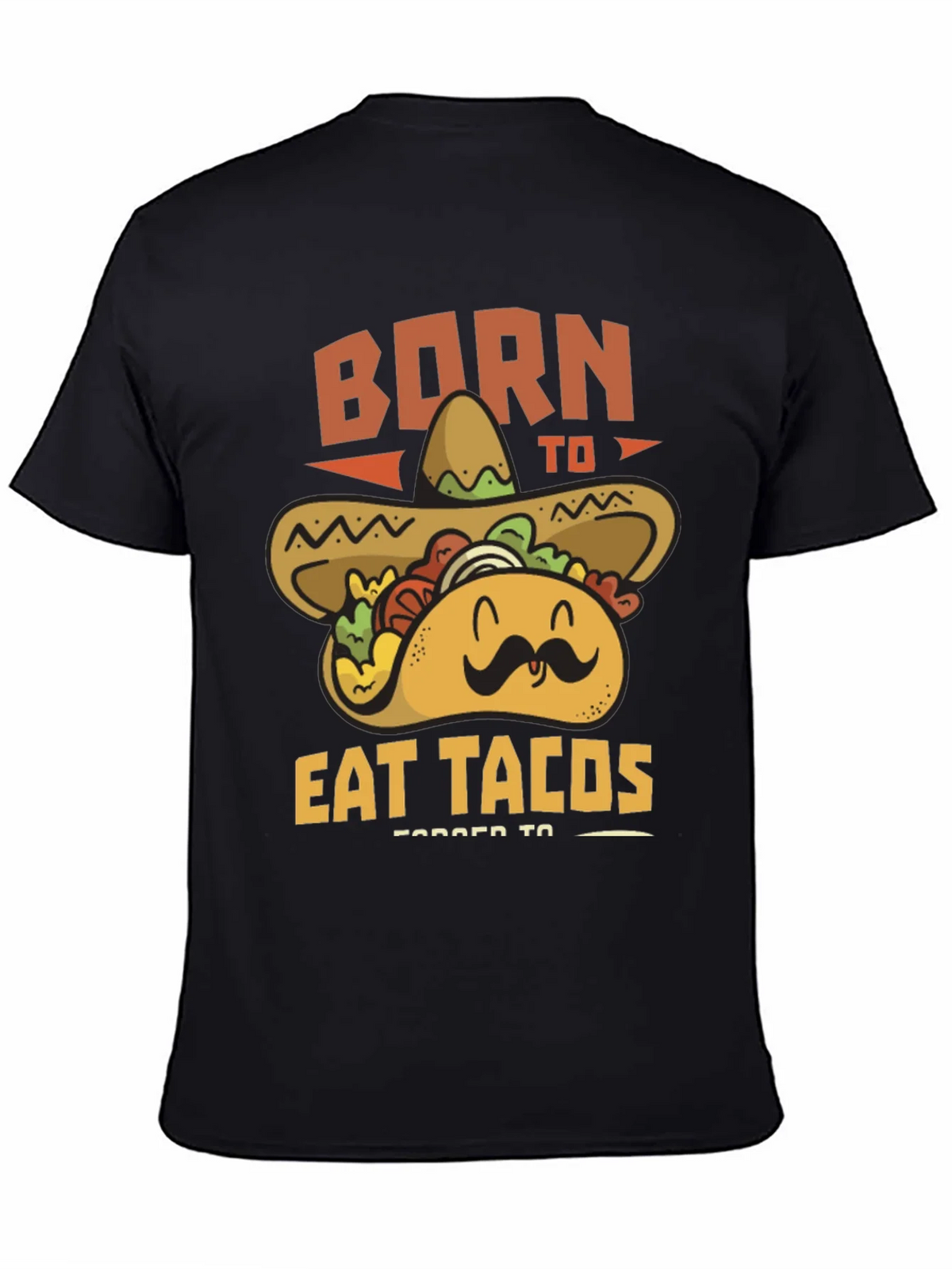 Born to Eat Tacos T-Shirt product image 4