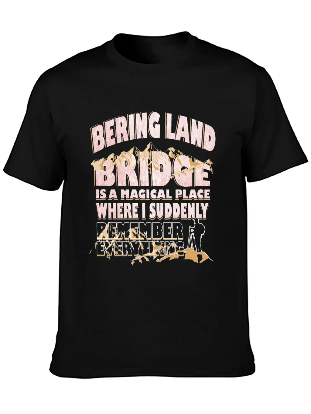 Bering Land Bridge T-Shirt - Remember Everything! product image 3