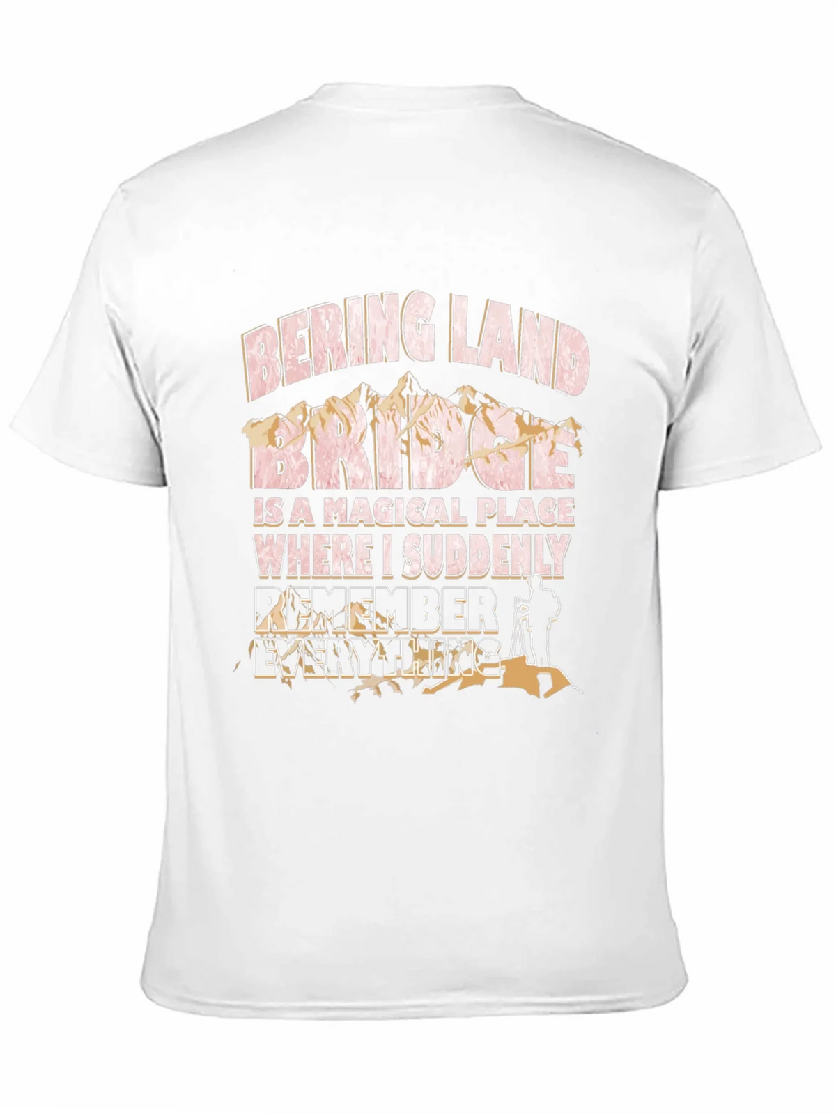 Bering Land Bridge T-Shirt - Remember Everything! product image 10