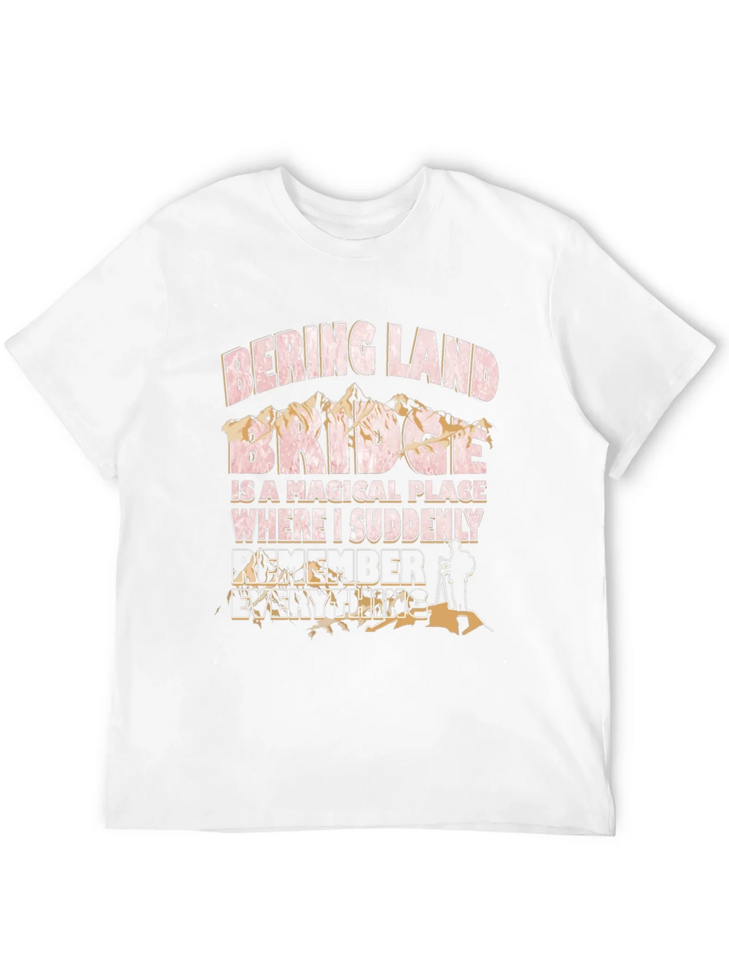 Bering Land Bridge T-Shirt - Remember Everything! product image 11