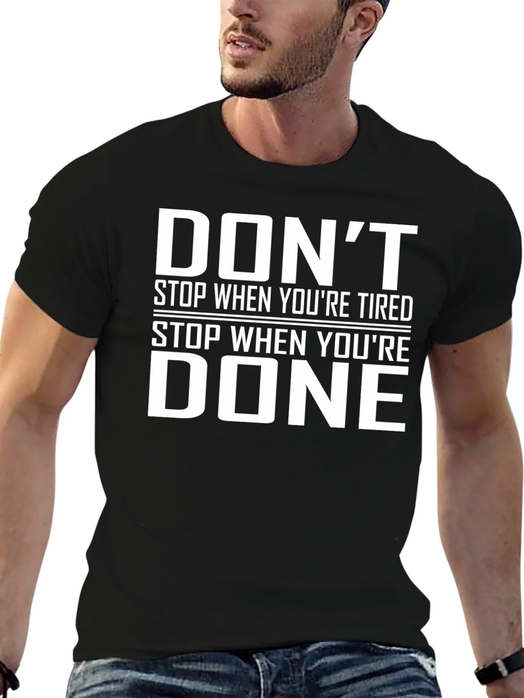 Motivational Dont Stop When Youre Tired Black T-Shirt product image 3
