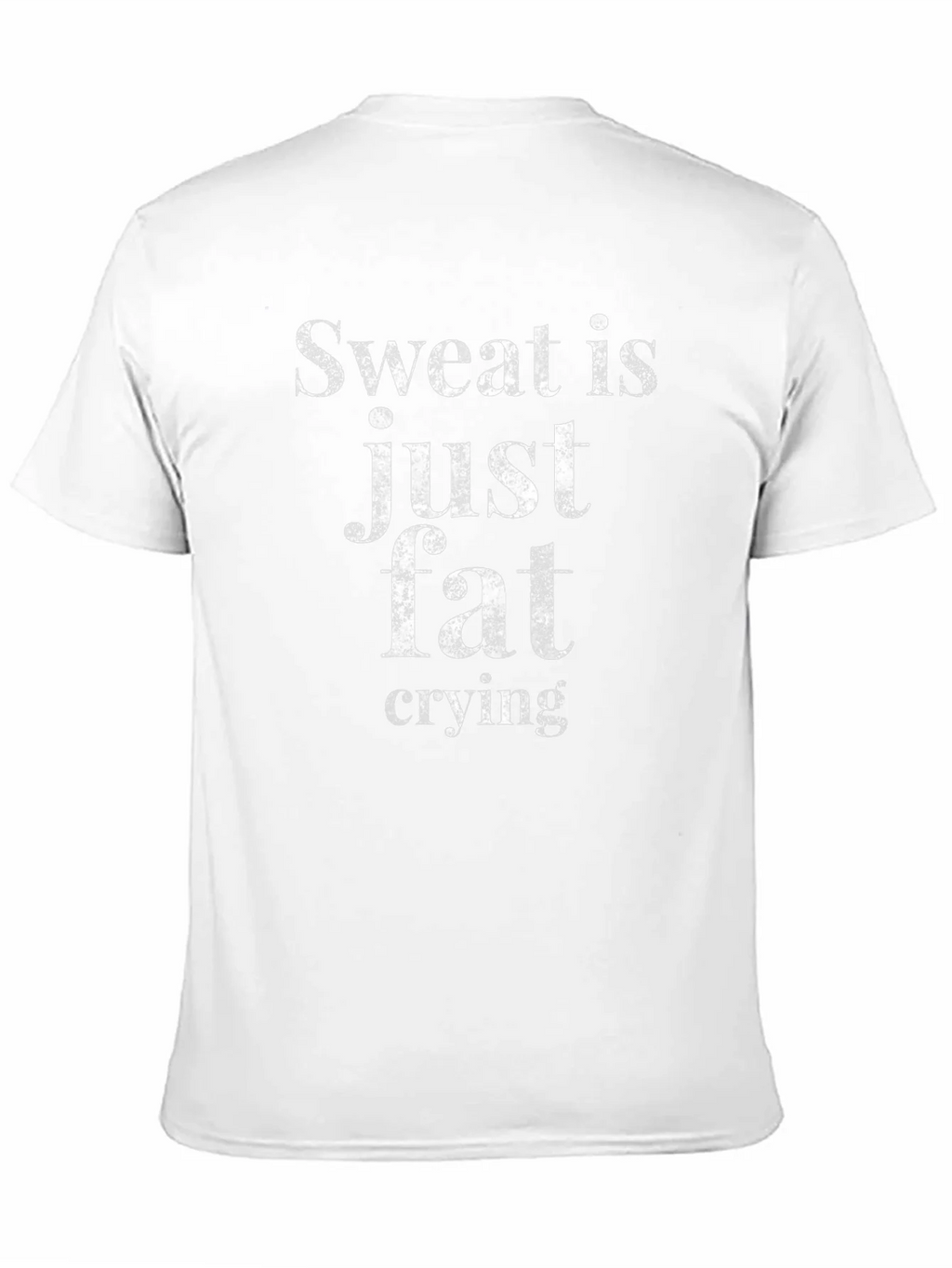 Sweat is Just Fat Crying Graphic Tee product image 10