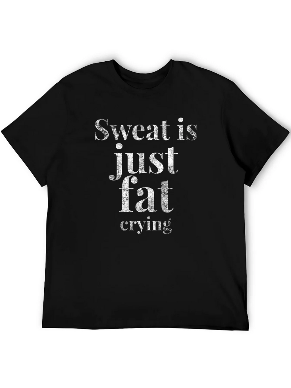 Sweat is Just Fat Crying Graphic Tee product image 5