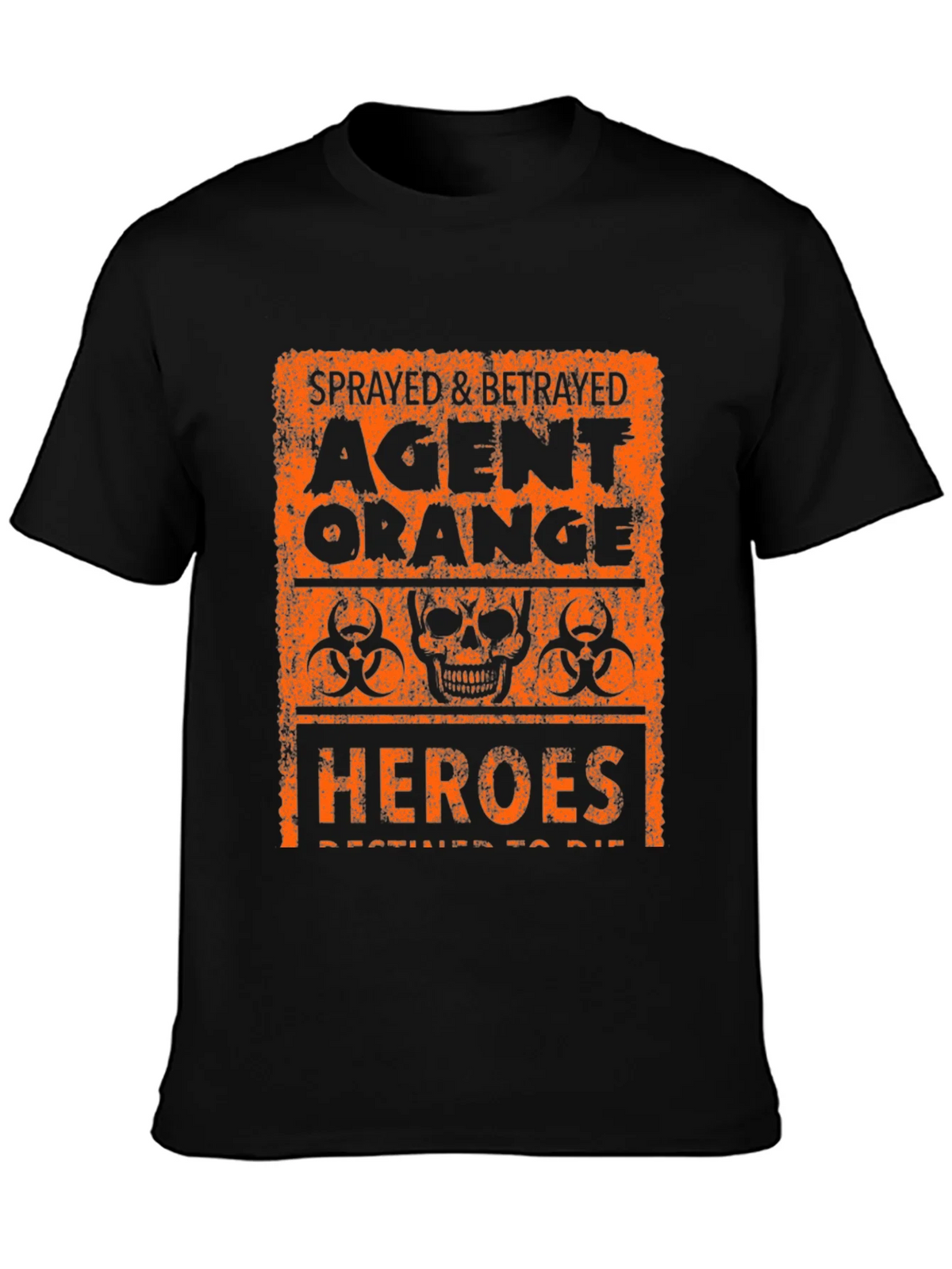 Agent Orange Graphic T-Shirt - Sprayed & Betrayed Heroes Tee product image 3