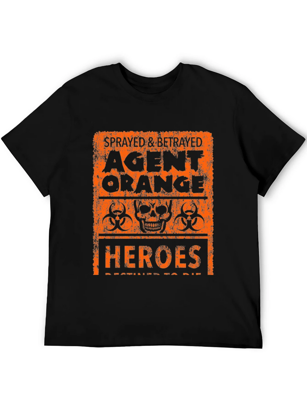 Agent Orange Graphic T-Shirt - Sprayed & Betrayed Heroes Tee product image 5