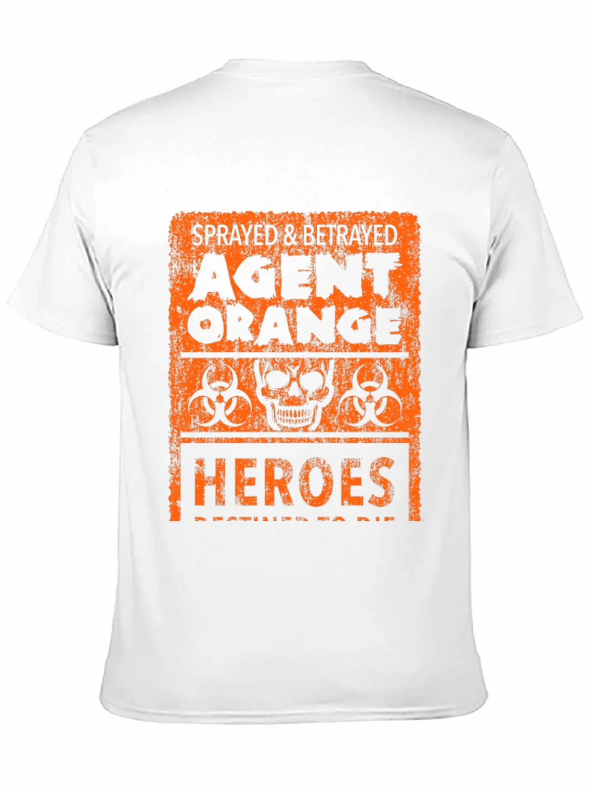 Agent Orange Graphic T-Shirt - Sprayed & Betrayed Heroes Tee product image 10