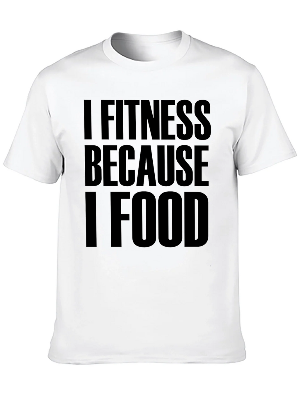 I Fitness Because I Food Black T-Shirt product image 9
